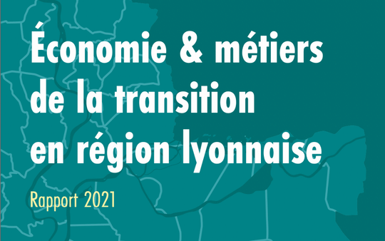 Economie et métiers de la transition : notre premier rapport est sorti !