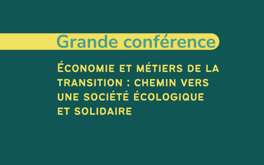 Conférence : Économie et métiers de la transition