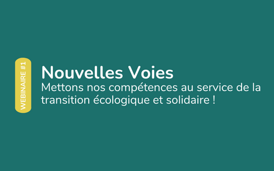 WEBINAIRE #1 – Mettons nos compétences au service de la transition