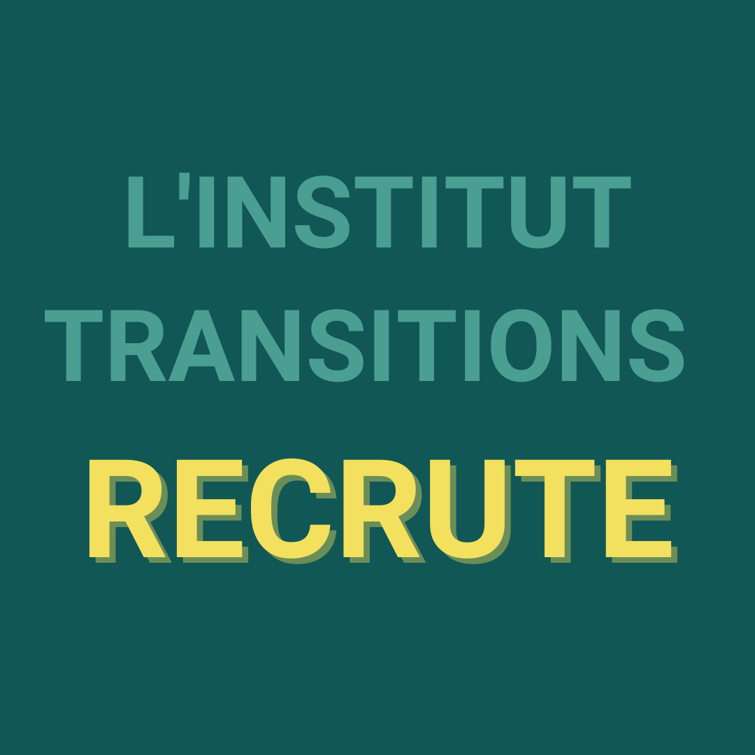 L'Institut Transitions recrute