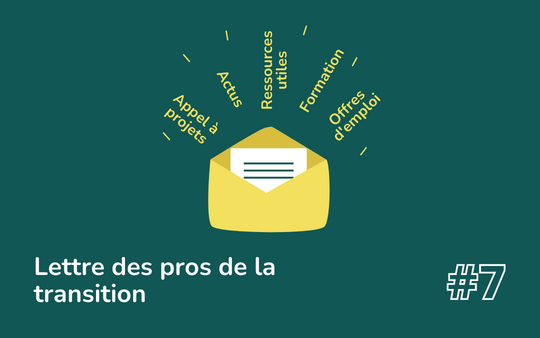 La lettre des pros de la transition N°7 – Septembre 2022