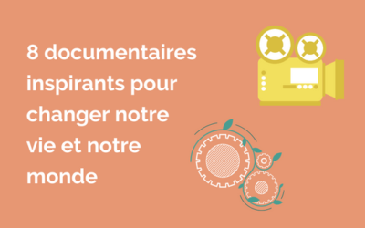 8 documentaires inspirants