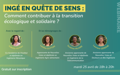 Ingé en quête de sens : comment contribuer à la transition écologique ? ⎹ avril 2023