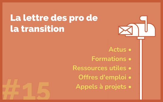 La lettre des pro de la transition N°15 – Mai 2023