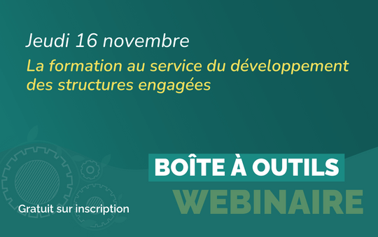 La formation au service du développement des structures engagées ⎹ nov. 2023