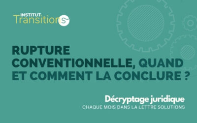 Décryptage juridique – Rupture conventionnelle, quand et comment la conclure ?