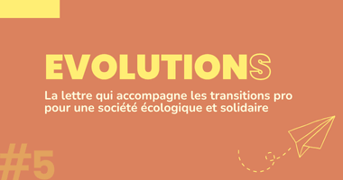 Évolutions #5 – Parcours de transition, low tech & conseils pour choisir de se former ou non